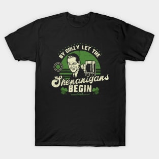 Let The Shenanigans Begin St. Patrick's Day Funny T-Shirt